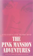 Порнофильм «The Pink mansion adventures»